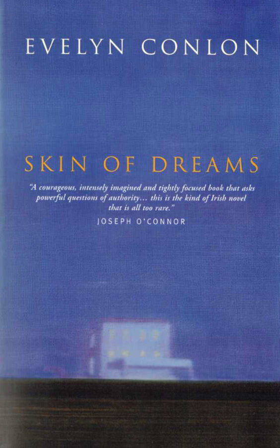Skin of Dreams by Evelyn Conlon